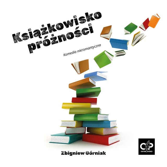 Książkowisko próżności – okładka audiobooka, autor Zbigniew Górniak