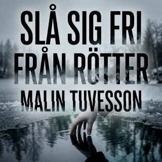 Slå sig fri från rötter