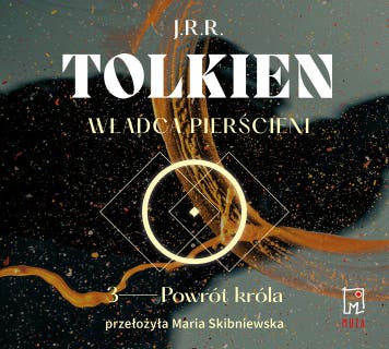 Władca Pierścieni: Powrót Króla – okładka audiobooka, autor J.R.R. Tolkien