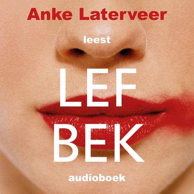 Lefbek: Een roman over anders zijn