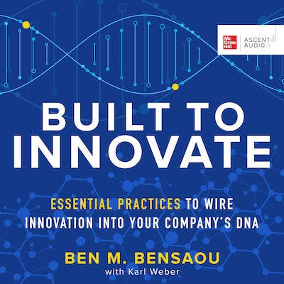 Built to Innovate – omslag til lydbogen af Ben M. Bensaou