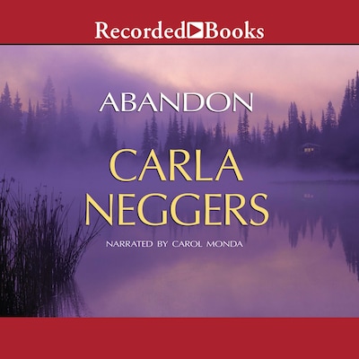 Abandon – omslag til lydbogen af Carla Neggers