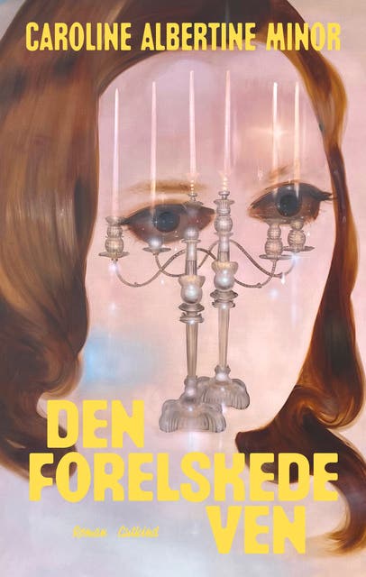 Den forelskede ven – omslag til lydbogen af Caroline Albertine Minor