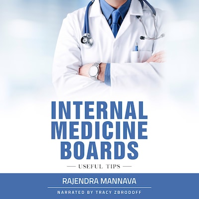 Internal Medicine Boards – omslag til lydbogen af Rajendra Mannava Mannava