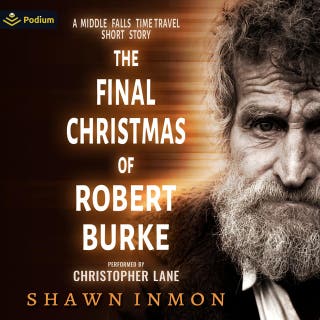 The Final Christmas of Robert Burke: Middle Falls Time Travel, Book standalone
