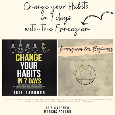 Change Your Habits in 7 Days with the Enneagram