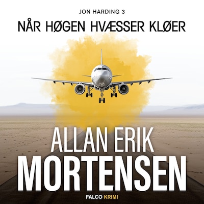 Når høgen hvæsser kløer – omslag til lydbogen af Allan Erik Mortensen