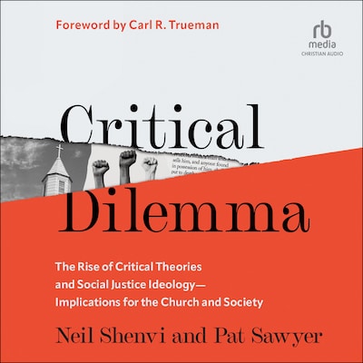 Critical Dilemma – omslag til lydbogen af Neil Shenvi, Pat Sawyer
