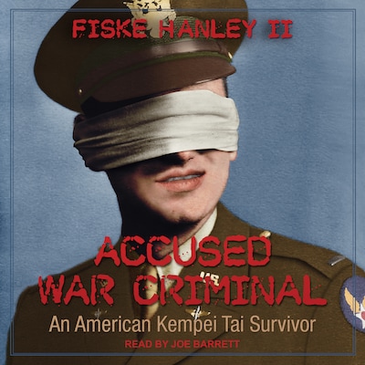 Accused War Criminal – omslag til lydbogen af Fiske Hanley II