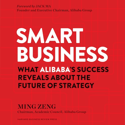 Smart Business – omslag til lydbogen af Ming Zeng
