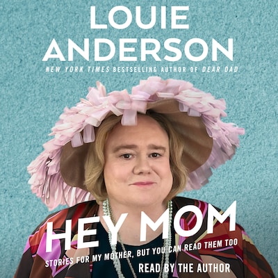 Hey Mom – omslag til lydbogen af Louie Anderson