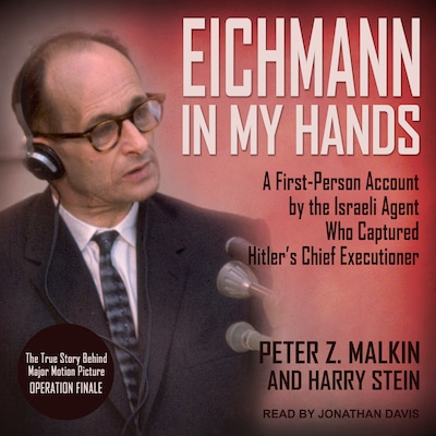 Eichmann in My Hands – omslag til lydbogen af Peter Z. Malkin, Harry Stein