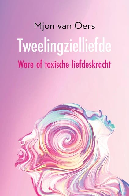 Tweelingzielliefde: Ware of toxische liefdeskracht