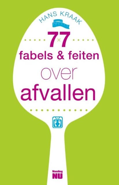 77 fabels en feiten over afvallen – omslag van het luisterboek van Hans Kraak