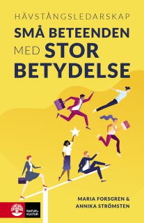 Hävstångsledarskap : små beteenden med stor betydelse – omslag till ljudboken av Annika Strömsten,Maria Forsgren