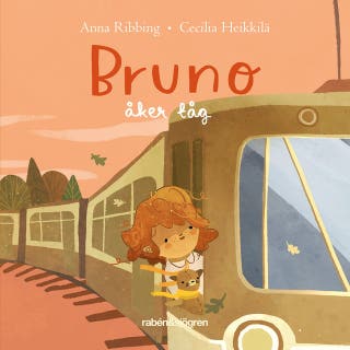 Bruno åker tåg – omslag till ljudboken av Anna Ribbing,Cecilia Heikkilä