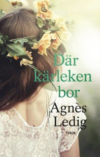 Där kärleken bor – omslag till ljudboken av Agnès Ledig