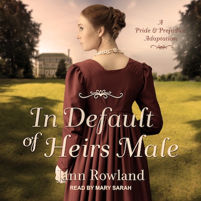 In Default of Heirs Male – omslag til lydbogen af Jann Rowland