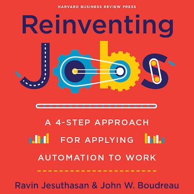 Reinventing Jobs – omslag til lydbogen af Ravin Jesuthasan, John W. Boudreau