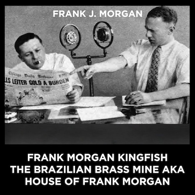 Frank Morgan Kingfish The Brazilian Brass Mine aka House Of Frank Morgan
