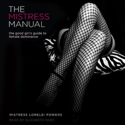 The Mistress Manual – omslag til lydbogen af Mistress Lorelei Powers