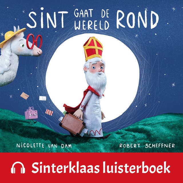 Sint gaat de wereld rond – omslag van het luisterboek van Nicolette van Dam
