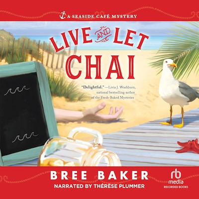Live and Let Chai – omslag til lydbogen af Bree Baker