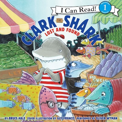 Clark the Shark: Lost and Found – omslag til lydbogen af Bruce Hale