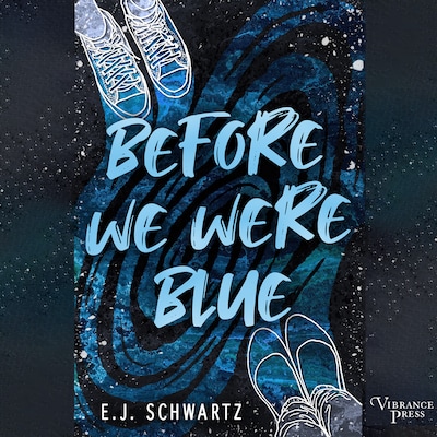 Before We Were Blue