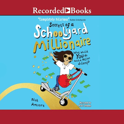 Secrets of a Schoolyard Millionaire