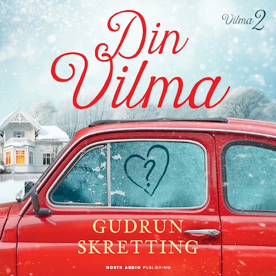 Din Vilma – omslag til lydbogen af Gudrun Skretting