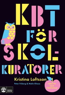 Kbt för skolkuratorer : verktyg som förändrar – omslag till ljudboken av Kristina Loftsson,Malin Khoso,Peter Friberg