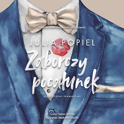 Zaborczy pocałunek (wznowienie) – okładka audiobooka, autor Julia Popiel