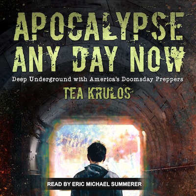 Apocalypse Any Day Now – omslag til lydbogen af Tea Krulos