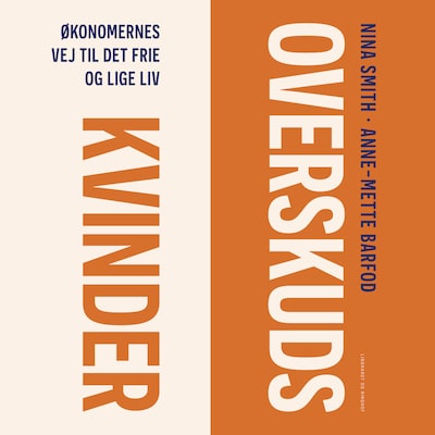 Overskudskvinder – omslag til lydbogen af Nina Smith, Anne-Mette Barfod