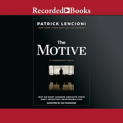 The Motive – omslag til lydbogen af Patrick M. Lencioni