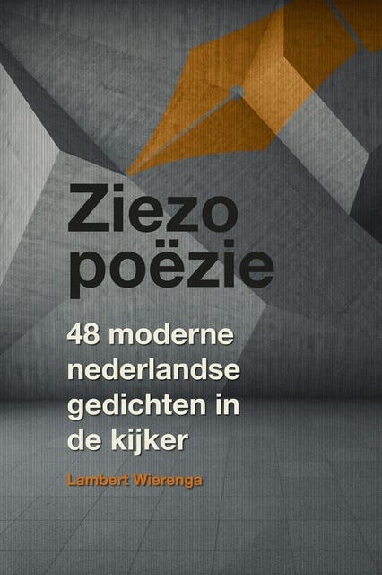 Ziezo poezie: 48 moderne Nederlandse gedichten in de kijker – omslag van het luisterboek van Lambert Wierenga