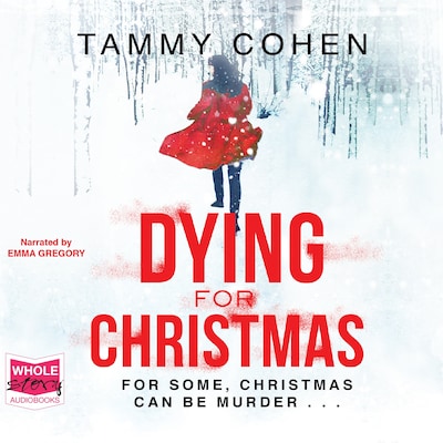 Dying For Christmas – omslag til lydbogen af Tammy Cohen