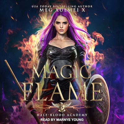 Half-Blood Academy 5: Magic Flame – omslag til lydbogen af Meg Xuemei X