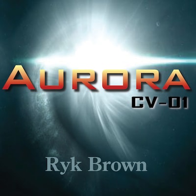 Aurora: CV-01 – omslag til lydbogen af Ryk Brown