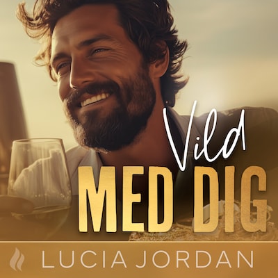 Vild med dig – omslag til lydbogen af Lucia Jordan