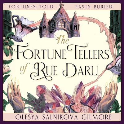 The Fortune Tellers of Rue Daru – omslag til lydbogen af Olesya Salnikova Gilmore