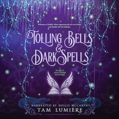 Tolling Bells & Dark Spells