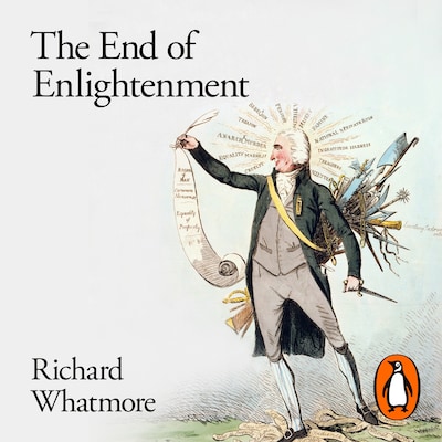 The End of Enlightenment – omslag til lydbogen af Richard Whatmore