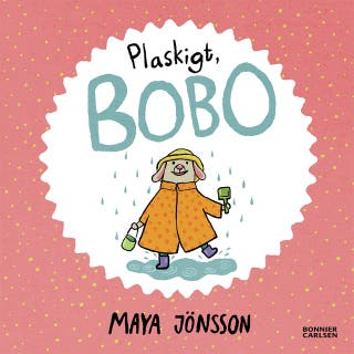 Plaskigt, Bobo – omslag till ljudboken av Maya Jönsson