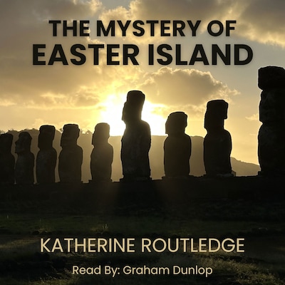 The Mystery of Easter Island