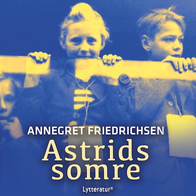 Astrids somre – omslag til lydbogen af Annegret Friedrichsen