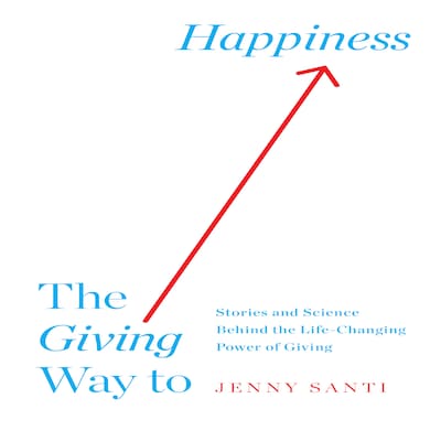 The Giving Way to Happiness – omslag til lydbogen af Jenny Santi
