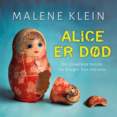 Alice er død – omslag til lydbogen af Malene Klein