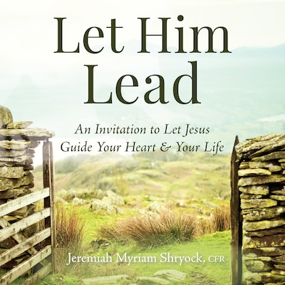 Let Him Lead – omslag til lydbogen af Jeremiah Myriam Shryock